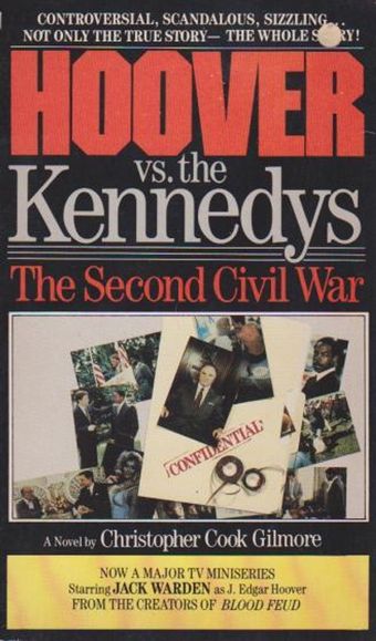 hoover vs. the kennedys: the second civil war 1987 poster