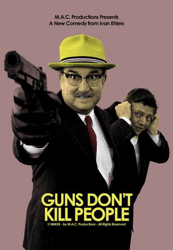 guns don't kill people 2012 poster