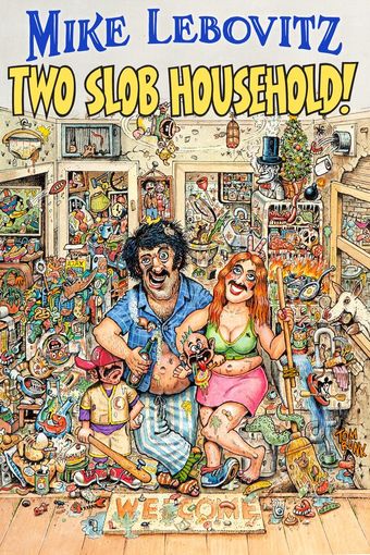 mike lebovitz: two slob household 2021 poster