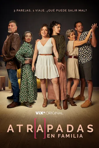 atrapadas en familia 2023 poster