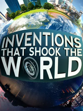 inventions that shook the world 2011 poster