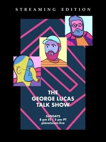 the george lucas talk show 2020 poster