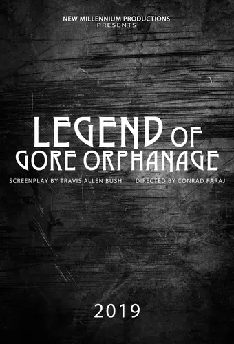 legend of gore orphanage poster