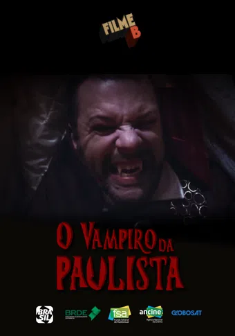 filme b - o vampiro da paulista 2017 poster