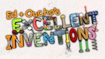 ed and oucho's excellent inventions 2009 poster