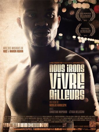 nous irons vivre ailleurs 2013 poster