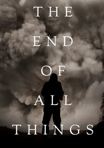 the end of all things 2019 poster