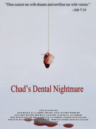 chad's dental nightmare 2017 poster