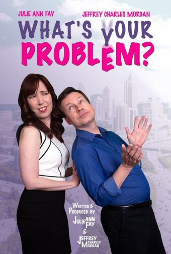 what's your problem? 2021 poster