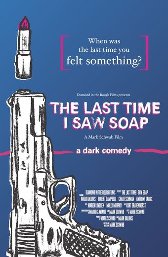 the last time i saw soap 2010 poster