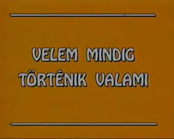 velem mindig történik valami 2003 poster