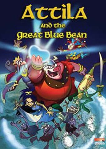 attila and the great blue bean 2007 poster