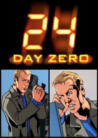 24: day zero 2007 poster