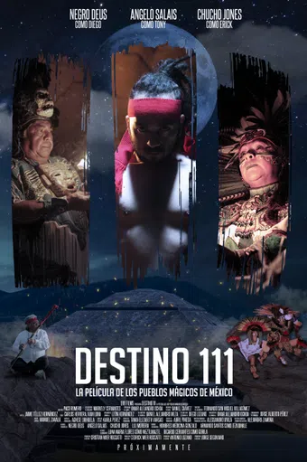 destino 111 (la película de los pueblos mágicos de méxico) 2021 poster