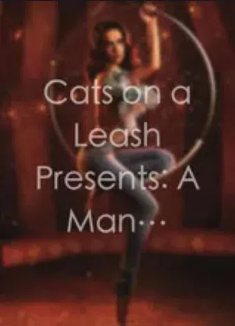 cats on a leash presents: a man's world 2015 poster