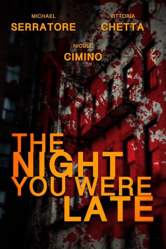 the night you were late poster