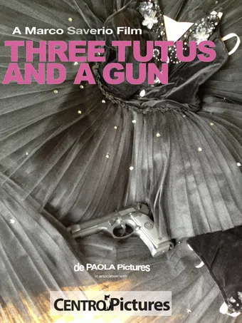 three tutus and a gun 2014 poster