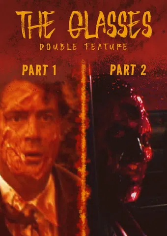 the glasses part 1 & part 2 (double feature) 2022 poster