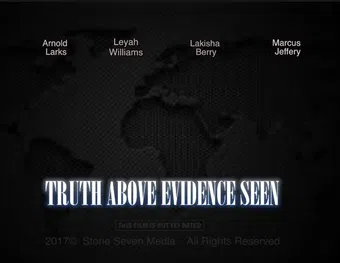 truth above evidence seen 2017 poster