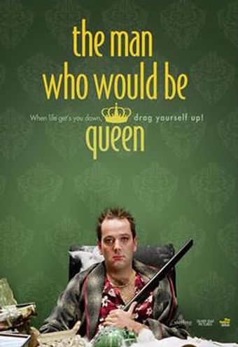 the man who would be queen 2007 poster