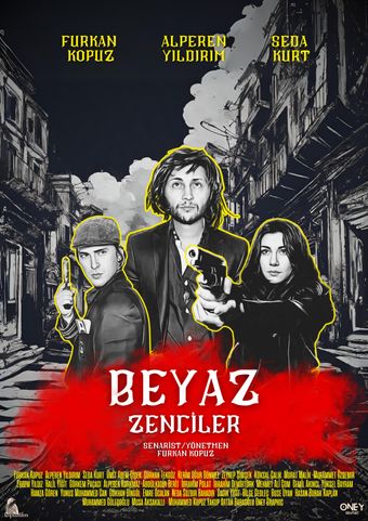 beyaz zenciler 2024 poster