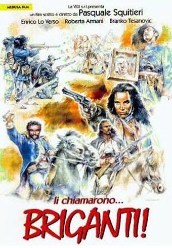 li chiamarono... briganti! 1999 poster