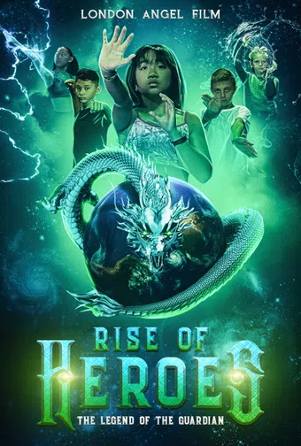 rise of heroes: the legend of the guardian poster