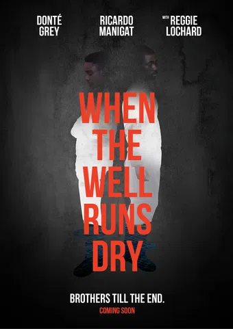 when the well runs dry 2018 poster