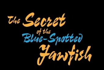 the secret of the blue-spotted jawfish poster