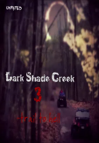 dark shade creek 3: trail to hell 2017 poster