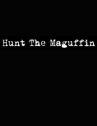 hunt the maguffin 2014 poster