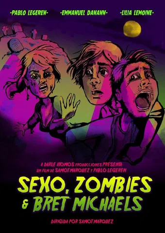 sexo, zombies y bret michaels 2017 poster