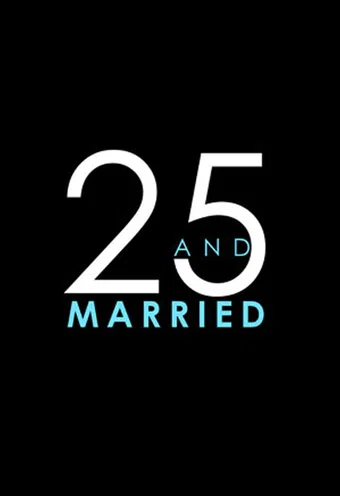 25 and married 2012 poster