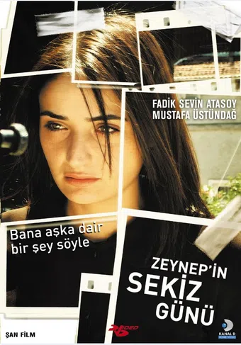 zeynep'in sekiz günü 2007 poster