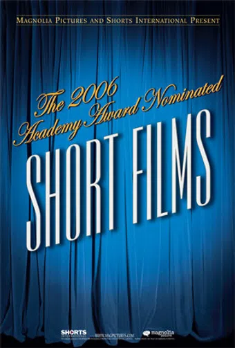 the 2006 academy award nominated short films: animation 2007 poster