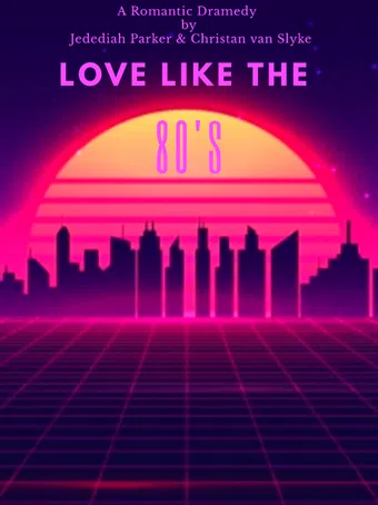 love like the 80's poster