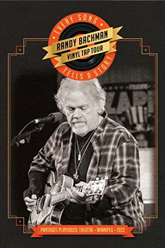 randy bachman's vinyl tap: every song tells a story 2014 poster