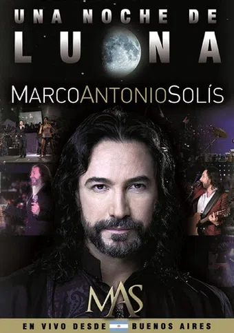 marco antonio solis una noche de luna 2012 poster