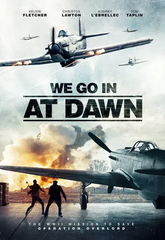 we go in at dawn 2020 poster