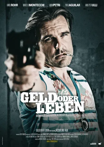 geld oder leben 2008 poster