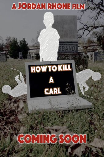 how to kill a carl 2022 poster