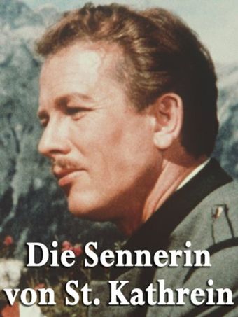 die sennerin von st. kathrein 1955 poster