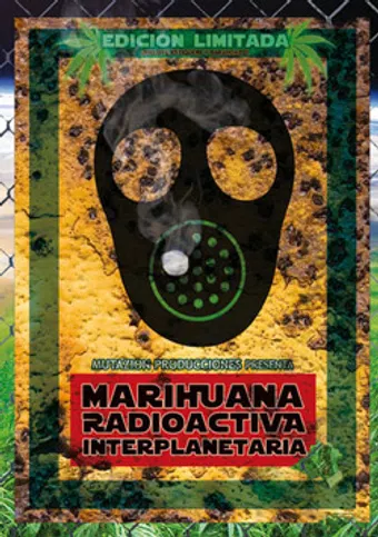 marihuana radioactiva interplanetaria 2010 poster