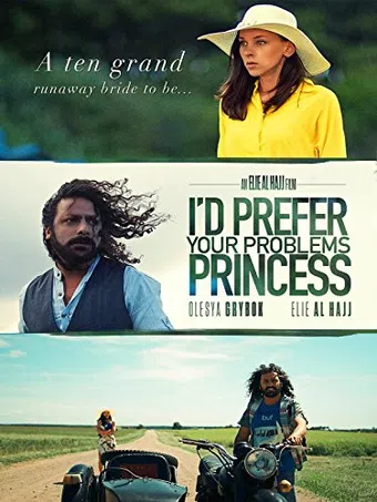 i'd prefer your problems princess 2018 poster