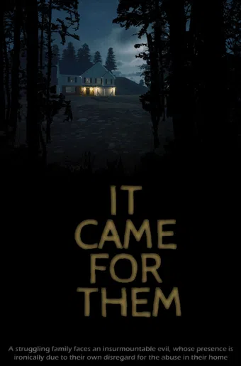 it came for them poster