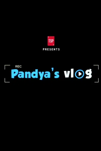 pandya's vlog 2022 poster