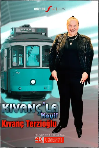 kivancla keyif 2025 poster