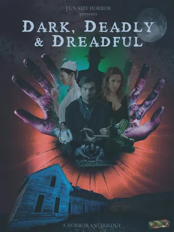 dark, deadly & dreadful 2018 poster