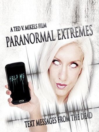 paranormal extremes: text messages from the dead 2015 poster