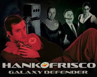 hank frisco: galaxy defender 2011 poster